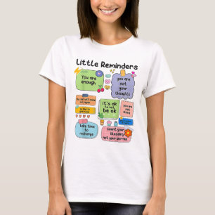 Little Reminders You Are Enough Mental Health Awar T-Shirt