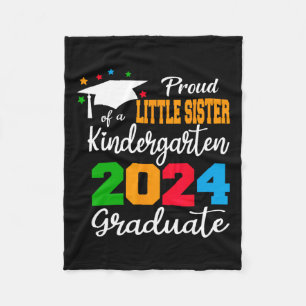 Little Sister Of A Kindergarten 2024 Graduate Cl 2 Fleece Blanket