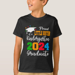 Little Sister Of A Kindergarten 2024 Graduate Cl 2 T-Shirt
