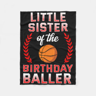 Little Sister Of The Birthday Boy Bysketbyll Bday Fleece Blanket