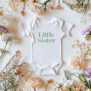 Little Sister Sage Matching Sibling Family Baby Bodysuit