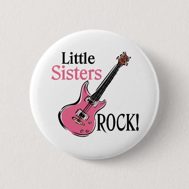 Little Sisters Rock 2 Inch Round Button (Front)