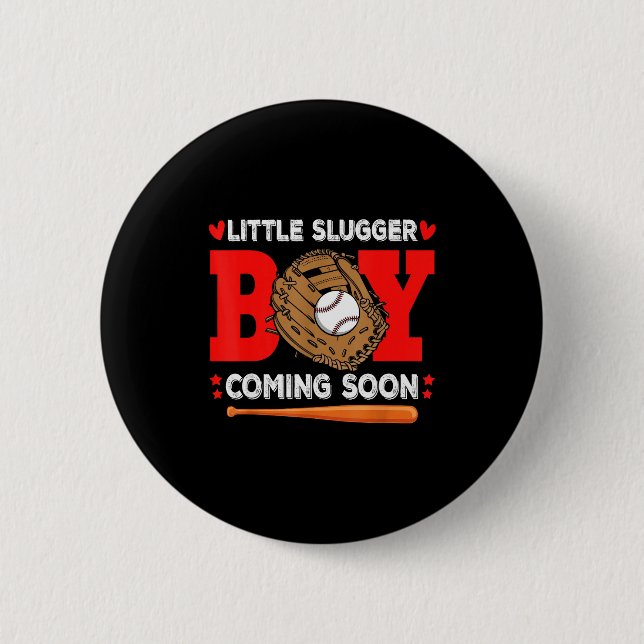 Little Slugger Boy Coming Soon Baby Announcement B 2 Inch Round Button (Front)