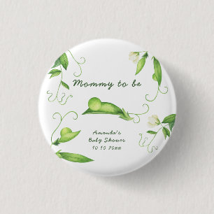 Little Sweet Pea Baby Shower - mommy to be 1 Inch Round Button