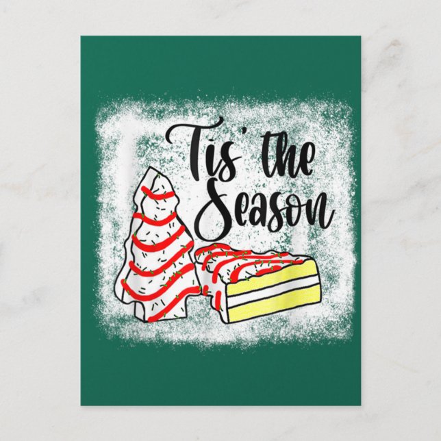 Little Tis' The Season Christmas Tree Cakes Debbie Postcard (Front)
