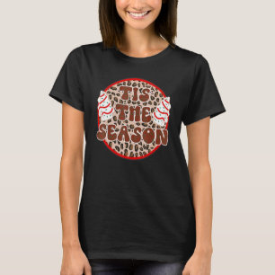 Little Tis' The Season Christmas Tree Cakes Debbie T-Shirt