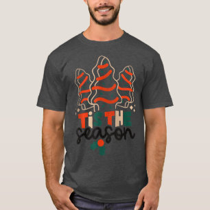 Little Tis The Season Christmas Tree Cakes Debbie  T-Shirt