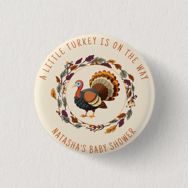 Little Turkey Thanksgiving Fall Baby Shower 1 Inch Round Button (Front)