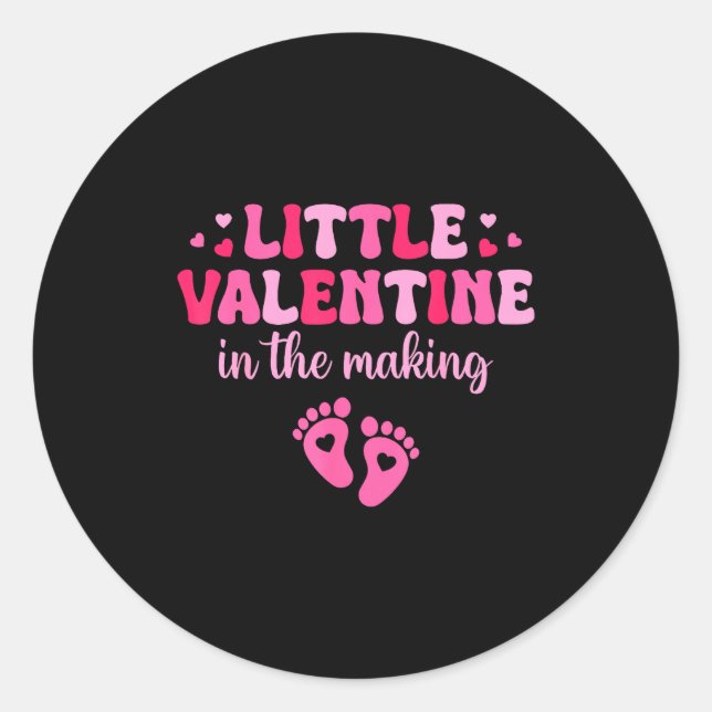 Little Valentine In The Making Valentine's Day Pre Classic Round Sticker (Front)