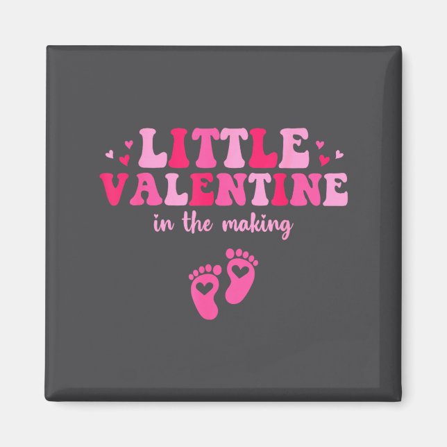 Little Valentine In The Making Valentine's Day Pre Magnet (Front)