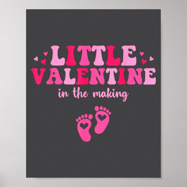 Little Valentine In The Making Valentine's Day Pre Poster (Front)