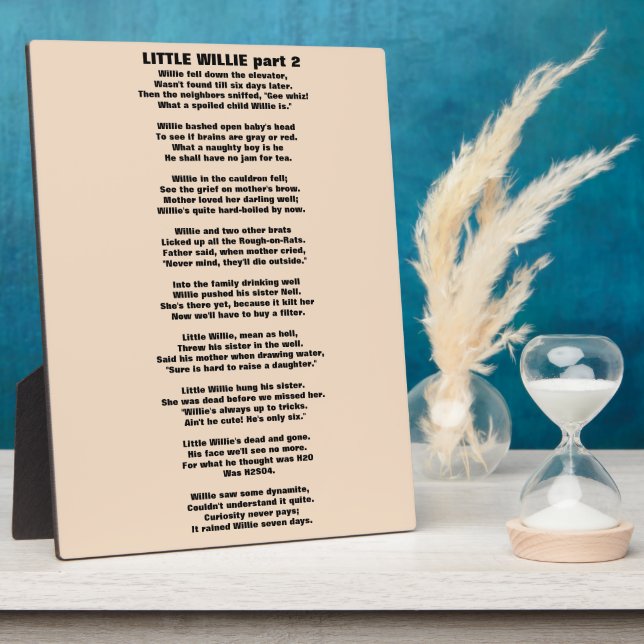 LITTLE WILLIE POEM part 2 Plaque (Side)
