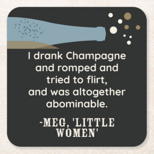 Little Women Champagne Quote Cute Literary Bookish Square Paper Coaster