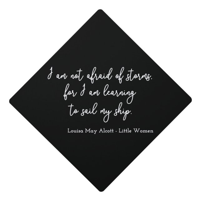 Little Women Quote I - Handwriting Style Graduation Cap Topper (Front)