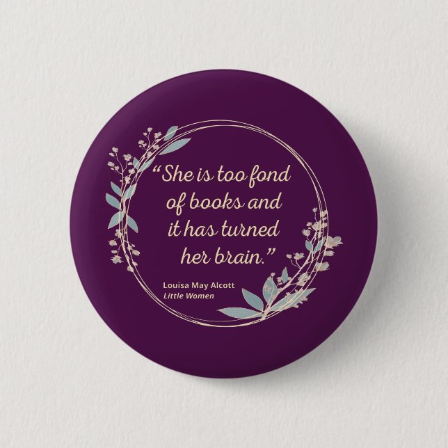 Little Women Quote II - Cute Style 2 Inch Round Button (Front)