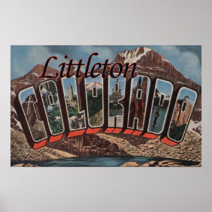 Littleton, Colorado - Large Letter Scenes Poster