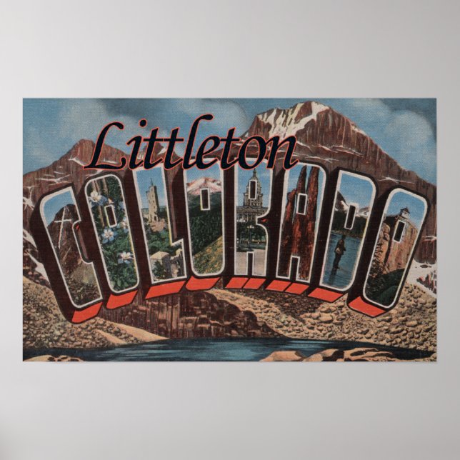 Littleton, Colorado - Large Letter Scenes Poster (Front)