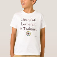 Liturgical Lutheran in Training