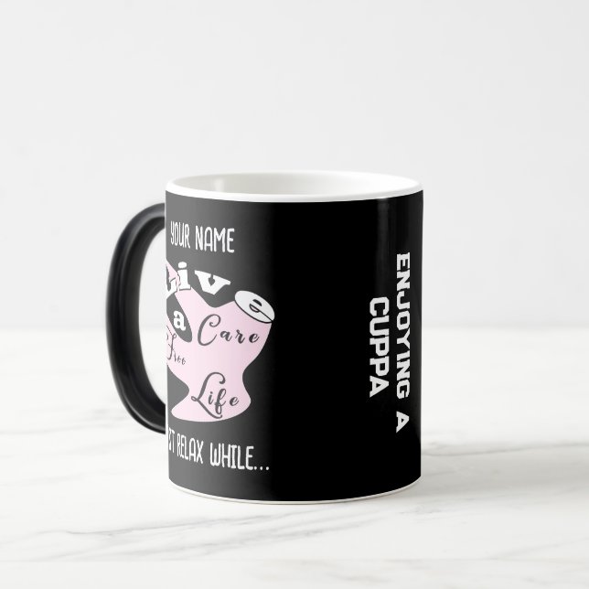 Live a care free life  coffee mug (Front Left)