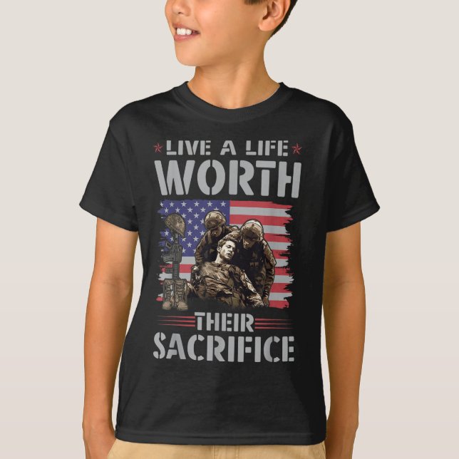 Live A Life Worth Their Sacrifice Veteran T-Shirt (Front)
