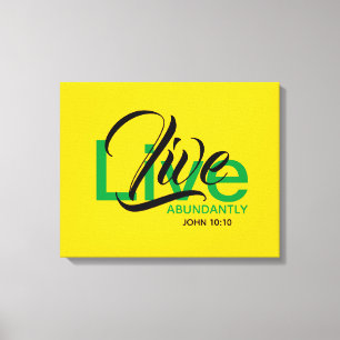 LIVE ABUNDANTLY Bible Christian Scripture Jamaica Canvas Print