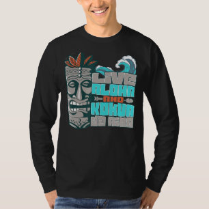 Live Aloha Kokua Da' Aina Hawaii Surfer Polynesian T-Shirt