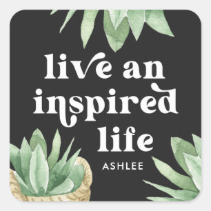 Live and Inspired Life Succulent Black and White Square Sticker