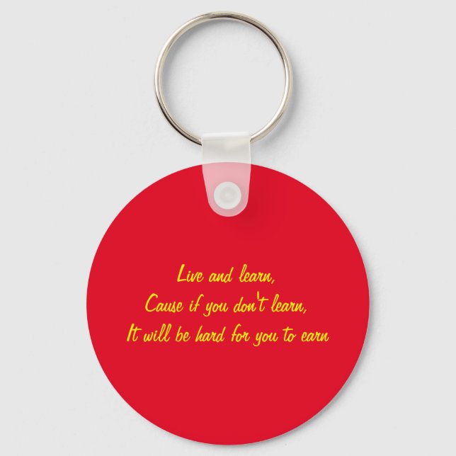 Live and Learn Keychain (Front)