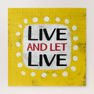 Live And Let Live Jigsaw Puzzle