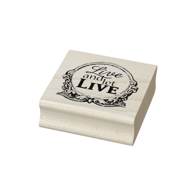 Live and Let Live mounted rubber stamp 2" (Stamp)