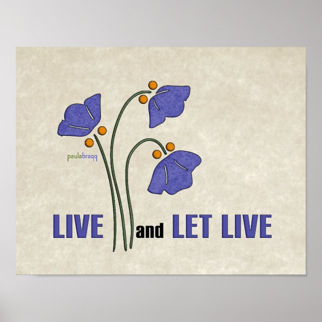 Live and Let Live (Recovery Quote) Poster (Front)