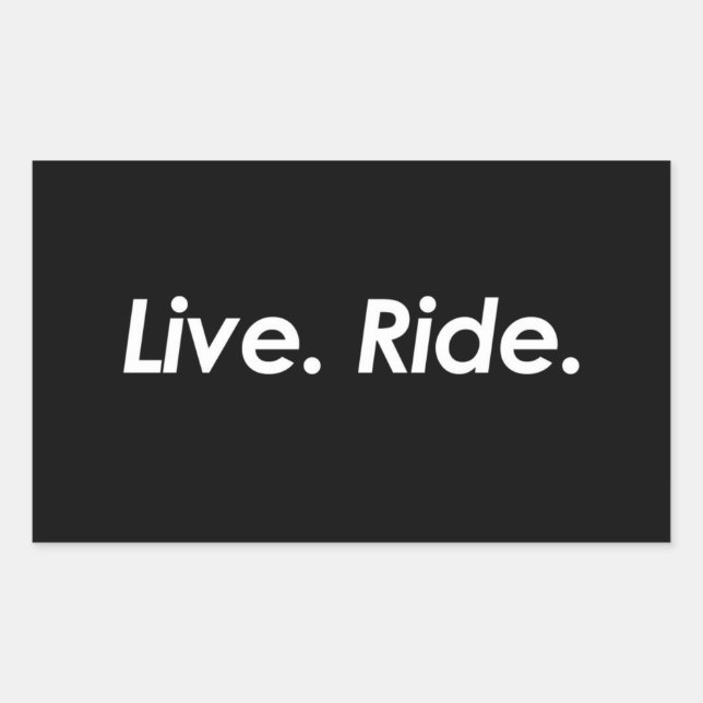 Live and Ride Sticker (Front)