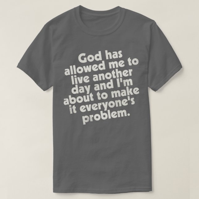 Live Another Day T-Shirt (Design Front)