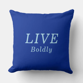 "LIVE Boldly" Cobalt & Blue Encouragement Throw Pillow