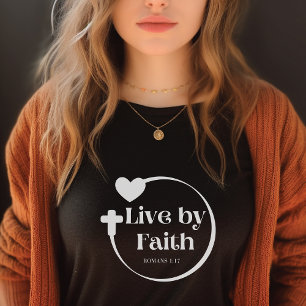Live By Faith Woman's T-Shirt
