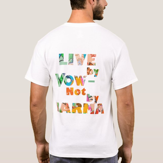 Live by Vow: white T-Shirt (Back)