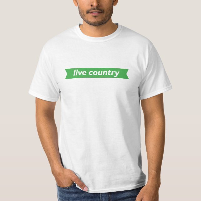 Live Country T-Shirt (Front)