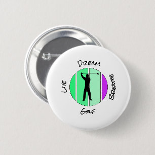 Live, dream, breathe golf 2 inch round button