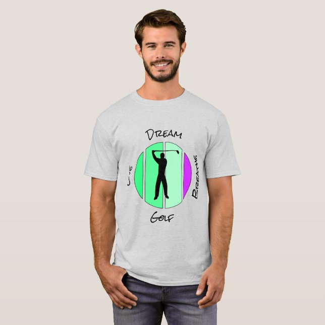 Live, dream, breathe golf T-Shirt (Front Full)