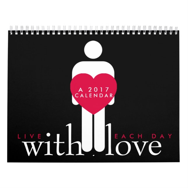 Live each day with love. calendar (Cover)
