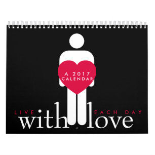 Live each day with love. calendar