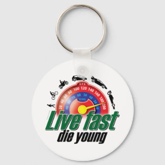 Live Fast Die Young Keychain