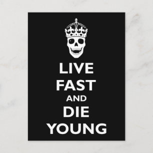Live Fast & Die Young Postcard