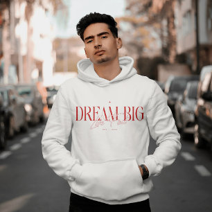 Live Fast Dream Big Motivational T-Shirt  Hoodie