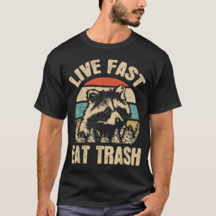 Live Fast Eat Funny Raccoon Camping Or Hiking T-Shirt
