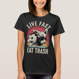 Live Fast Eat Trash Possum And Raccoon T-Shirt