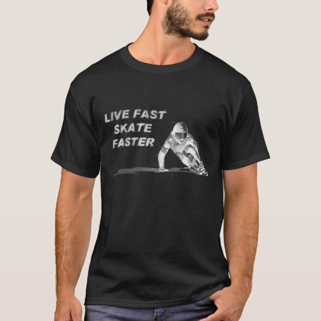 Live fast skate faster dark t-shirt (Front)