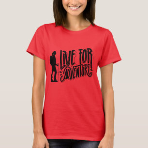 Live For Adventure T-Shirt