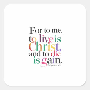 Live for Christ, Gain Eternal Glory Inspirational Square Sticker