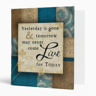 Live for Today Binder